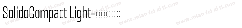 SolidoCompact Light字体转换